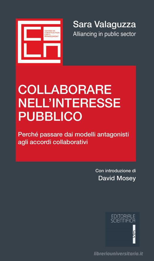 Collaborare nell’interesse pubblico. Perchè passare dai modelli antagonisti agli accordi collaborativi