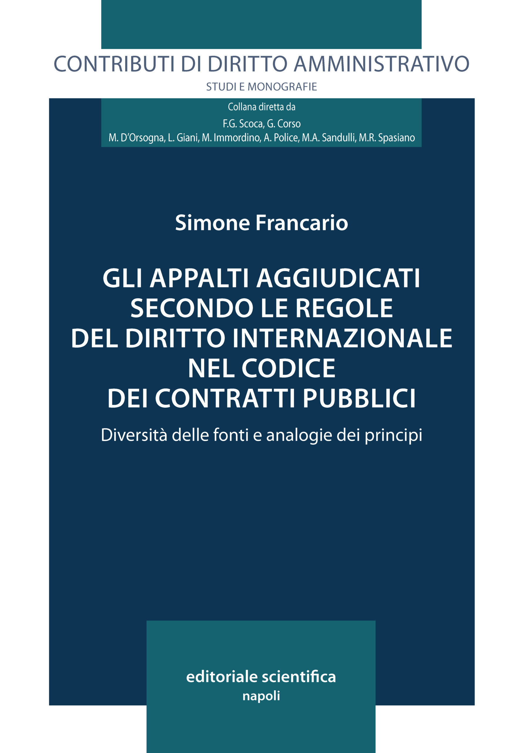 Gli appalti aggiudicati secondo le regole del diritto internazionale nel codice dei contratti pubblici